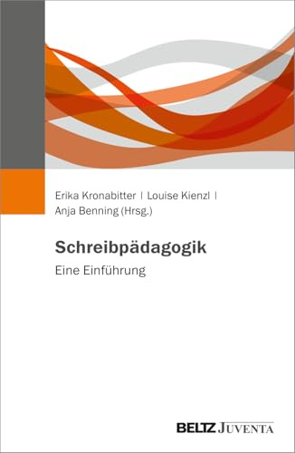 Schreibpädagogik: Eine Einführung