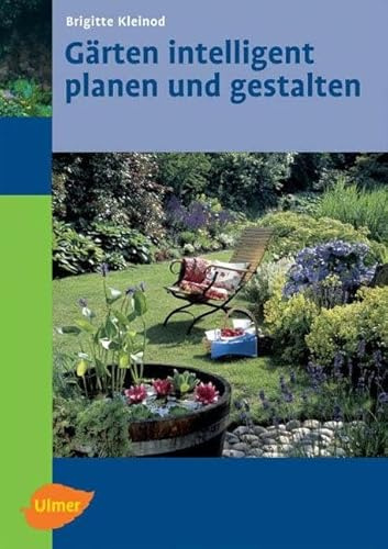 Gärten intelligent planen und gestalten