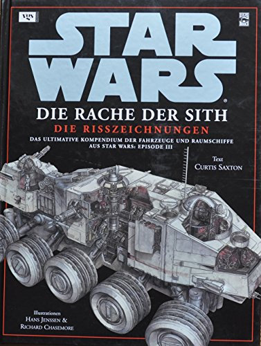 Star Wars - Die Rache der Sith. Die Risszeichnungen