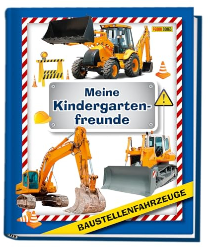 Baustellenfahrzeuge: Meine Kindergartenfreunde: Kindergartenfreundebuch
