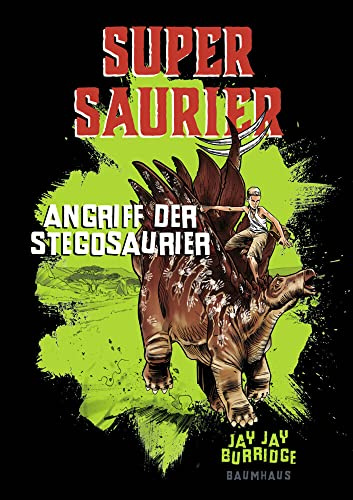 Supersaurier - Angriff der Stegosaurier: Band 2