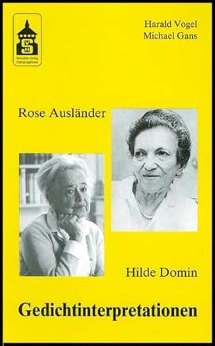 Rose Ausländer - Hilde Domin Gedichtinterpretationen