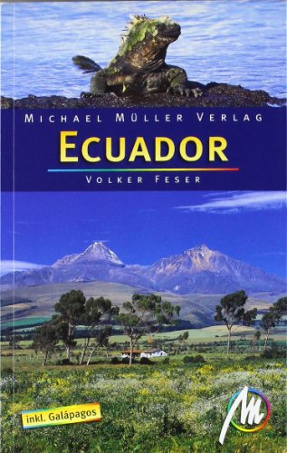 Ecuador inkl Galápagos: Resiehandbuch mit vielen praktischen Tipps.