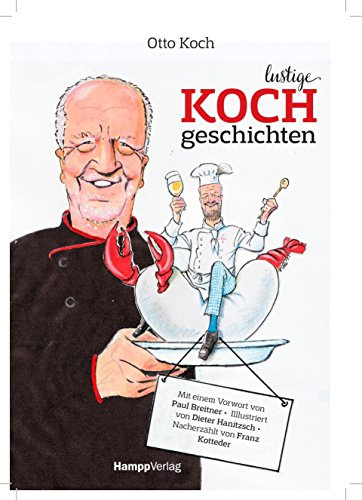 Lustige Kochgeschichten: Mit einem Vorwort von Paul Breitner