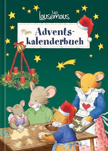 Leo Lausemaus - Mein Adventskalenderbuch Gebundene Ausgabe – 15. August 2021