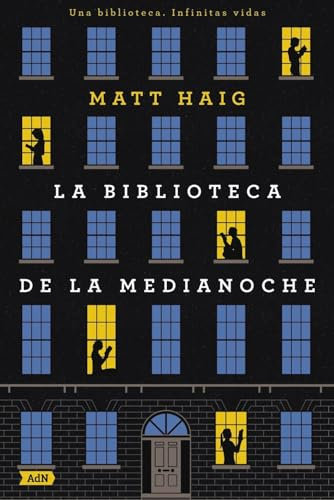 La Biblioteca de la Medianoche (bolsillo). (The Midnight Library) (AdN Editorial Grupo Anaya)