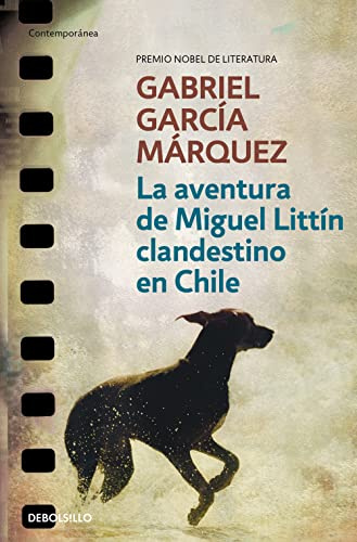 La aventura de Miguel Littin clandestino en Chile (Contemporánea | Narrativa)