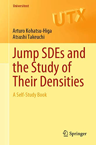 Jump SDEs and the Study of Their Densities: A Self-Study Book (Universitext)