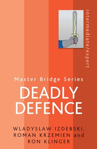 Deadly Defence (Master Bridge Series)