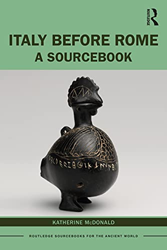Italy Before Rome (Routledge Sourcebooks for the Ancient World)