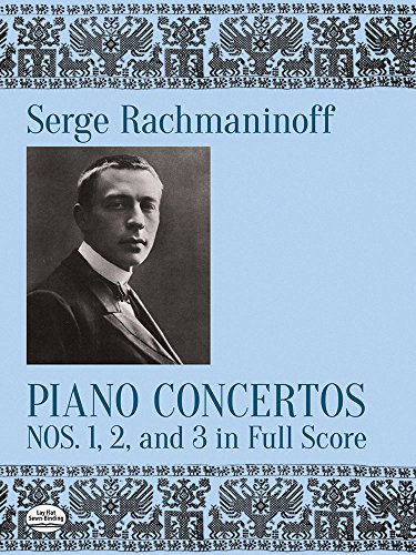 Piano Concertos Nos. 1, 2 and 3 In Full Score. (Dover Orchestral Music Scores)