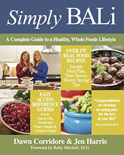 Simply Bali: A Complete Guide to a Healthy, Whole Foods Lifestyle (1st Edition)