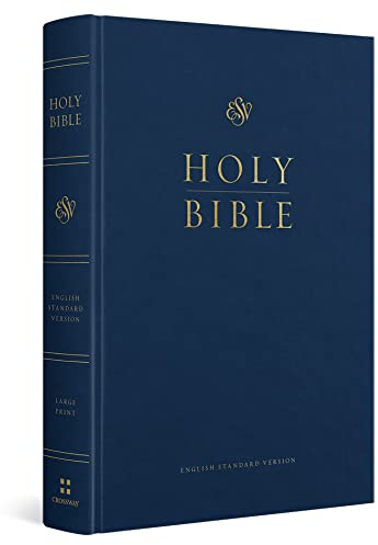 ESV Pew and Worship Bible, Large Print (Hardcover, Blue): English Standard Version, Blue, Pew and Worship Bible