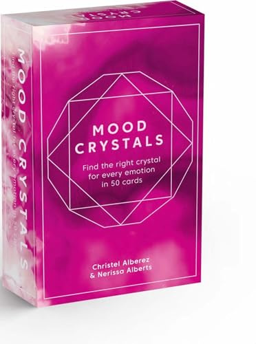 Mood Crystals Card Deck: Find the right crystal for every emotion in 50 cards