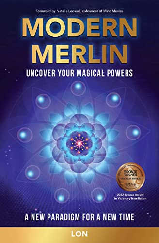 Modern Merlin: Uncover Your Magical Powers: 3 (Sacred Geometry)