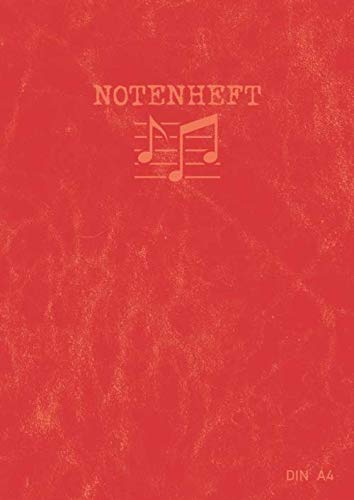 Notenheft Din A4: Mit Hilfslinien | Schule | 10 Notensysteme pro Seite | Musik | Notenbuch für Musiker & Lehrer | 100 Seiten | Rot