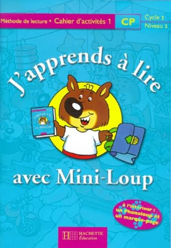 J'apprends à lire avec Mini-Loup, CP. Cahier d'activités, numéro 1