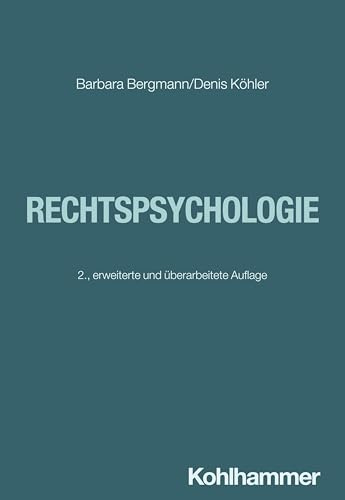 Rechtspsychologie (Grundriss der Psychologie, 17, Band 17)