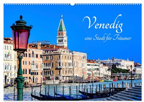 Venedig - eine Stadt für Träumer (Wandkalender 2026 DIN A2 quer), CALVENDO Monatskalender: Venedig, die einzigartige Lagunenstadt, besticht durch ihre ... beeindruckende Architektur. (CALVENDO Orte)