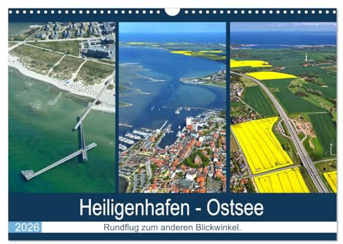 Heiligenhafen - Ostsee (Wandkalender 2026 DIN A3 quer), CALVENDO Monatskalender: Rundflug über Heiligenhafen! Die andere Sichtweise! (CALVENDO Orte)