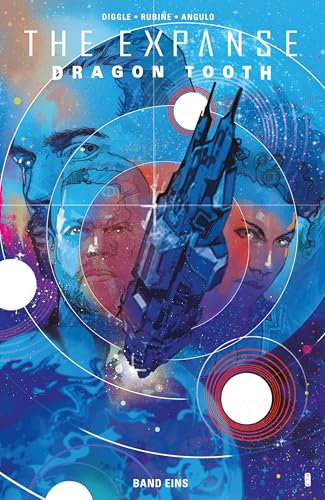 The Expanse - Die Graphic Novel: Dragon Tooth Band 1