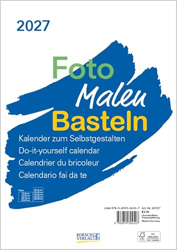 Foto-Malen-Basteln Bastelkalender A4 weiß 2027: Fotokalender zum Selbstgestalten. Do-it-yourself Kalender mit festem Fotokarton.