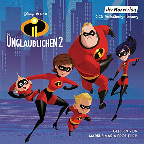 Die Unglaublichen 2: Ungekürzte Ausgabe, Lesung