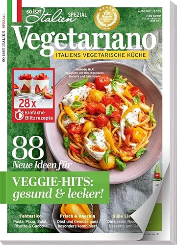 So is(s)t Italien SPEZIAL 01/2025 - Vegetariano -88 italienische Rezepte -Veggie - vegetarisch