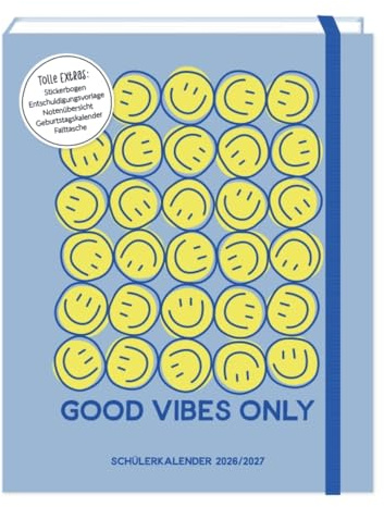 Schülerkalender 2026 / 2027 Good Vibes Only: Terminplaner Softcover