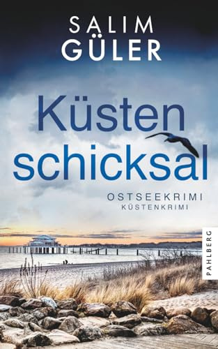 Küstenschicksal: Ostseekrimi - Küstenkrimi (Lena und Mads Johannsen ermitteln)