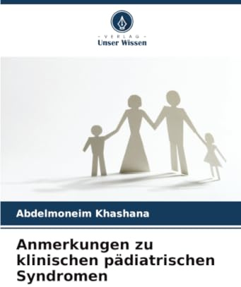 Anmerkungen zu klinischen pädiatrischen Syndromen: DE