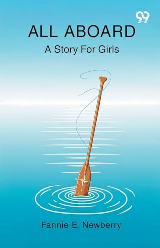 All Aboard A Story For Girls