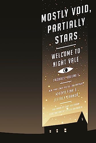 Mostly Void, Partially Stars: Welcome to Night Vale Episodes