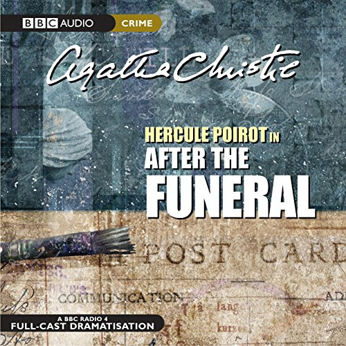Hercule Poirot in: After The Funeral (BBC Audio Crime)
