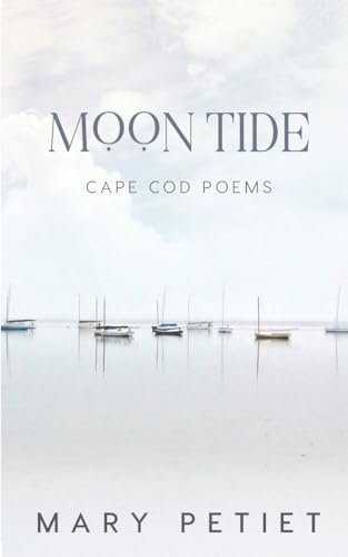 Moon Tide: Cape Cod Poems