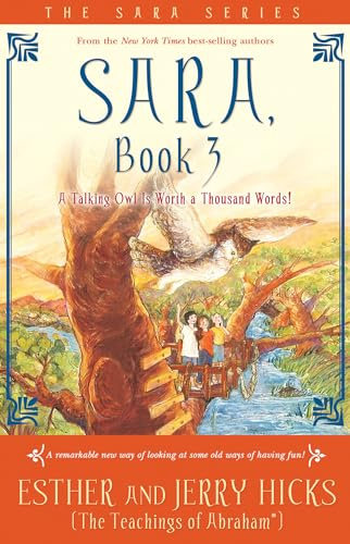 Sara, Book 3: A Talking Owl Is Worth a Thousand Words!