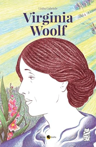 Virginia Woolf: Volume 4 (Becco Giallo)