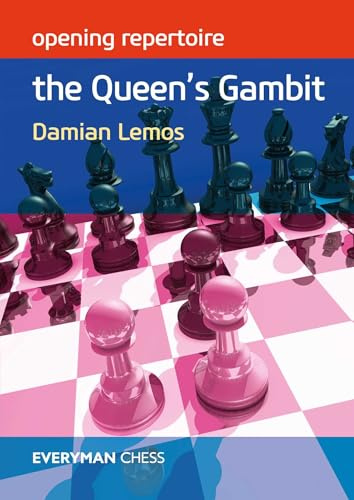 Opening Repertoire: The Queen's Gambit (Everyman Chess)