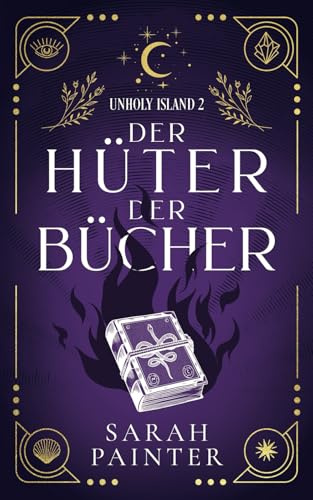 Der Hüter der Bücher (Unholy Island, Band 2)