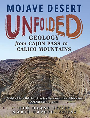 Mojave Desert Unfolded: Geology from Cajon Pass to Calico Mountains