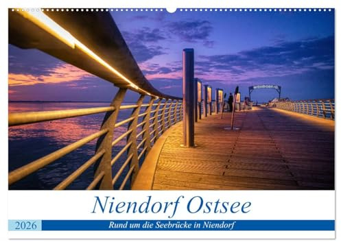 Niendorf Ostsee (Wandkalender 2026 DIN A2 quer), CALVENDO Monatskalender: Traumhafte Bilder rund um die Seebrücke in Niendorf an der Ostsee (CALVENDO Orte)