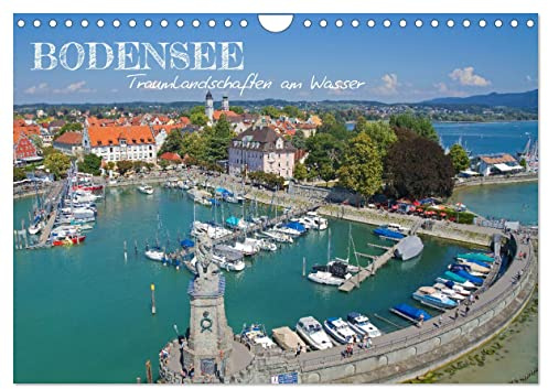 Bodensee - Traumlandschaften am Wasser (Wandkalender 2026 DIN A4 quer), CALVENDO Monatskalender: Traumhafte Landschaften am Bodensee (CALVENDO Orte)