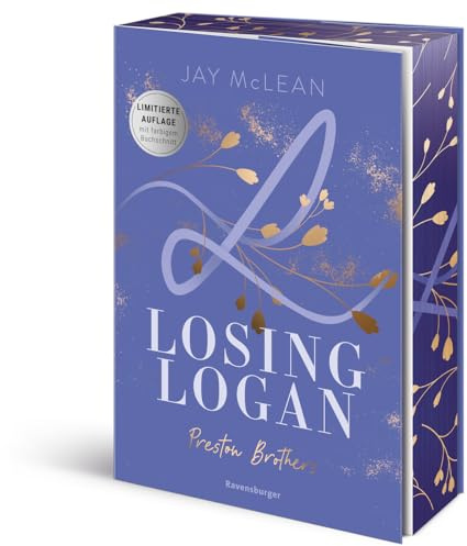 Preston Brothers, Band 2: Logan (Limitierte Auflage mit Farbschnitt - Sexy New Adult Romance über drei unwiderstehliche Brüder aus einer charmanten Großfamilie) (Preston Brothers, 2)