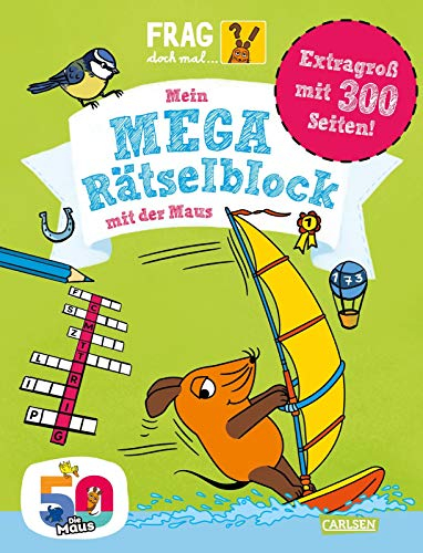 Frag doch mal ... die Maus: Mein Mega-Rätselblock mit der Maus: ab 7 Jahren