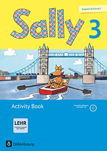 Sally - Englisch ab Klasse 3 - Allgemeine Ausgabe 2014 - 3. Schuljahr: Activity Book mit interaktiven Übungen online - Mit CD-ROM, Audio-CD und Portfolio-Heft