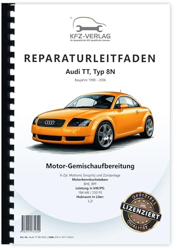 Audi TT Typ 8N (98-06) Benziner Einspritz- Zündanlage 3,2l Reparaturanleitung