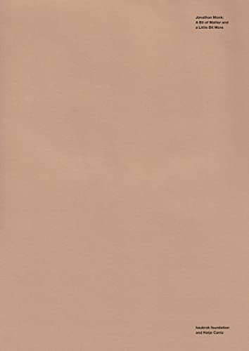 Jonathan Monk: A Bit of Matter and a Little Bit More (Zeitgenössische Kunst)