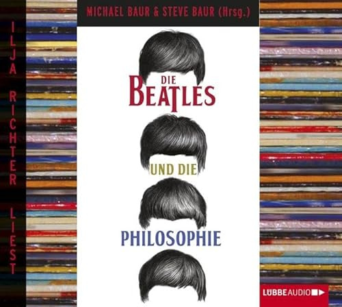 Die Beatles und die Philosophie (Lübbe Audio)