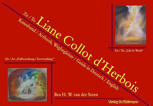 Zu / To Liane Collot d’Herbois Kunstband / Artbook, Wegbegleiter / Guide in Deutsch / English