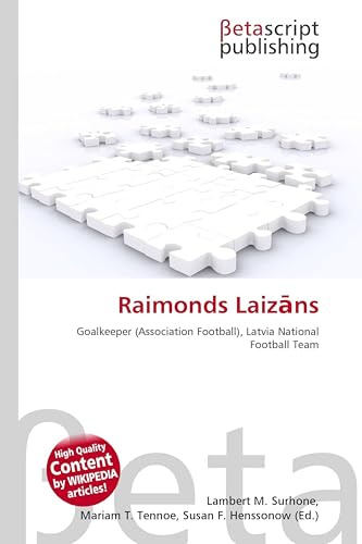 Raimonds Laiz¿ns: Goalkeeper (Association Football), Latvia National Football Team